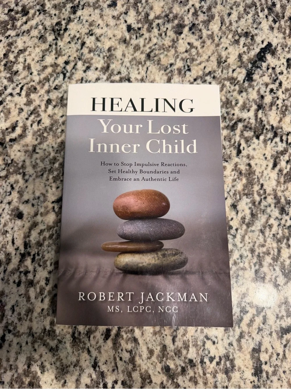 Healing Your Lost Inner Child by Robert Jackman